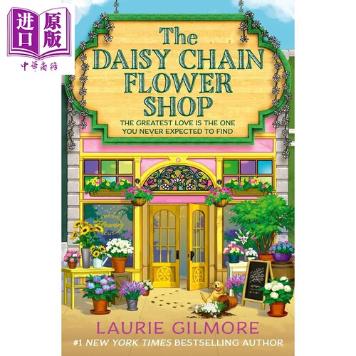 梦港系列 第6部 雏菊花环花店 The Daisy Chain Flower Shop 英文原版 Laurie Gilmore【中商原版】
