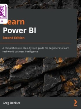海外直订Learn Power BI - Second Edition: A comprehensive, step-by-step guide for beginne 学习Power BI