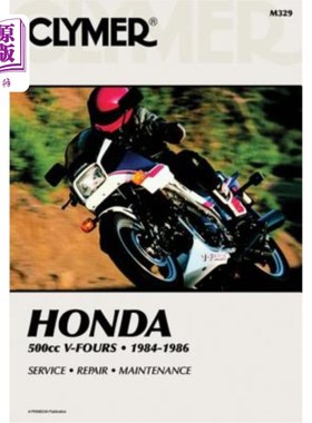海外直订Clymer Honda 500cc V-Fours - 1984-1985: Service, Repair, Maintenance Clymer Honda 500cc V-F