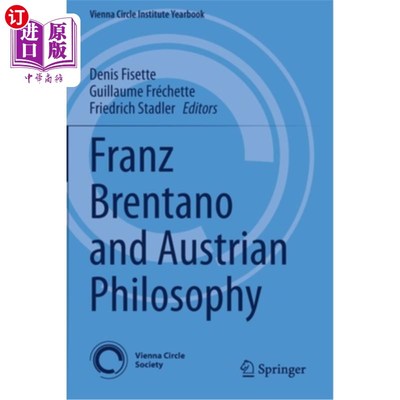 海外直订Franz Brentano and Austrian Philosophy 弗朗茨·布伦塔诺与奥地利哲学