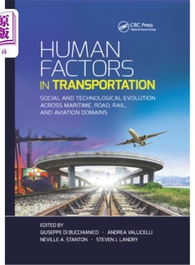 海外直订Human Factors in Transportation: Social and Technological Evolution Across Marit 交通运输中的人为因素:跨海