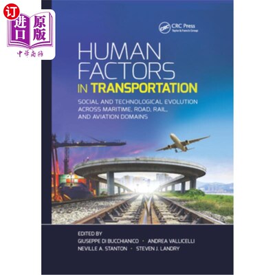 海外直订Human Factors in Transportation: Social and Technological Evolution Across Marit 交通运输中的人为因素:跨海