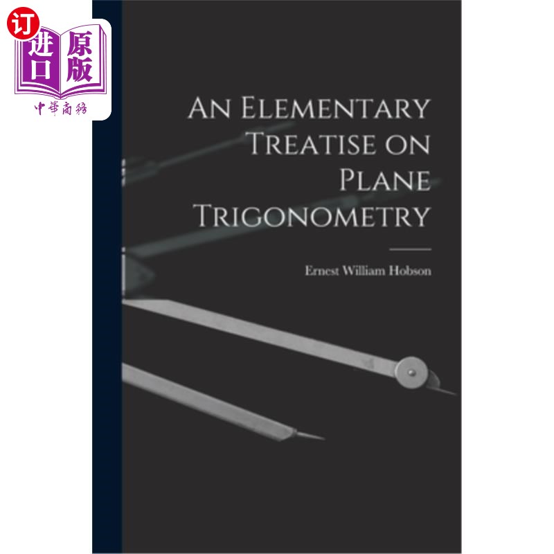 海外直订An Elementary Treatise on Plane Trigonometry 平面三角学概论