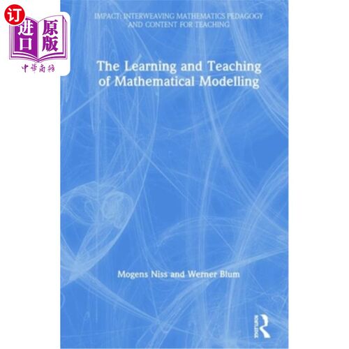 海外直订The Learning and Teaching of Mathematical Modelling 数学建模的学习与教学
