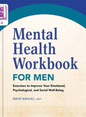 海外直订医药图书Mental Health Workbook for Men: Exercises to Improve Your Emotional, Psychologic 男性心理健康工作手