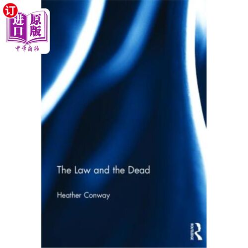 海外直订The Law and the Dead 法律与亡灵