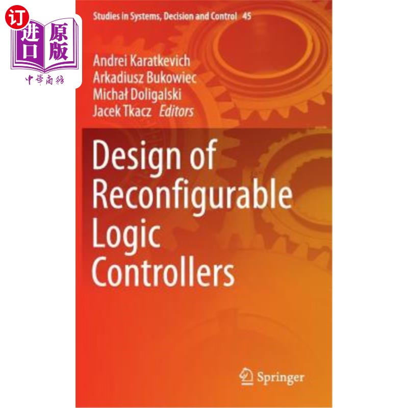 海外直订Design of Reconfigurable Logic Controllers 可重构逻辑控制器的设计