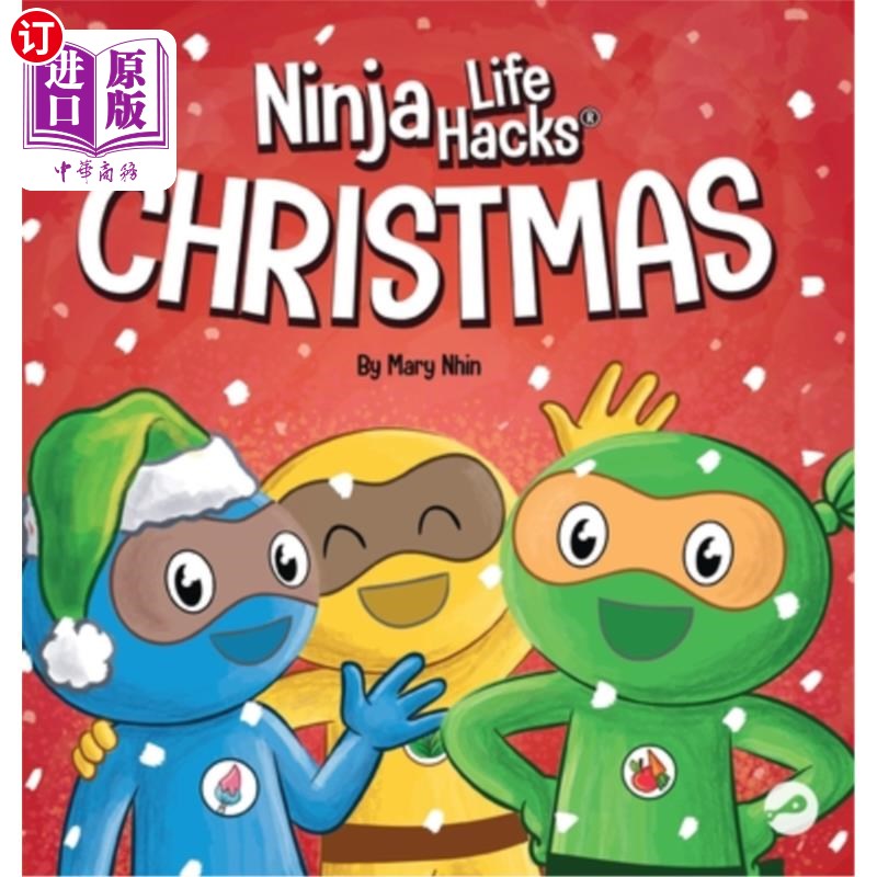 海外直订Ninja Life Hacks Christmas: A Rhyming Children's Book About Christmas 忍者生活技巧圣诞节:一本关于圣诞节的押