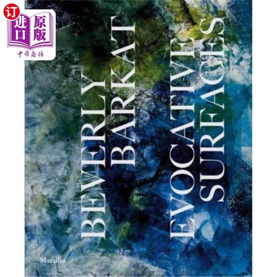 海外直订Beverly Barkat: Evocative Surfaces Beverly Barkat:《唤起表面》