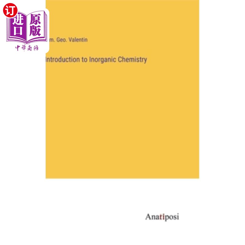 海外直订Introduction to Inorganic Chemistry 无机化学概论