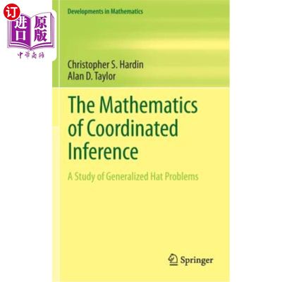 海外直订The Mathematics of Coordinated Inference: A Study of Generalized Hat Problems 协调推理的数学:一个广义Hat问