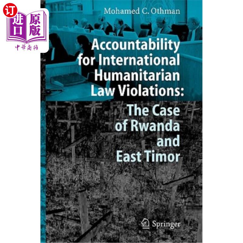 海外直订Accountability for International Humanitarian Law Violations: The Case of Rwanda 违反国际人道主义法的责任: