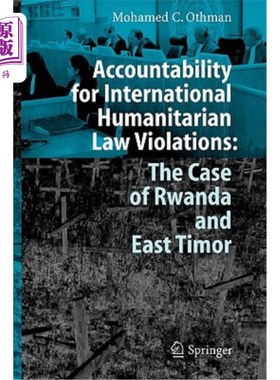海外直订Accountability for International Humanitarian Law Violations: The Case of Rwanda 违反国际人道主义法的责任: