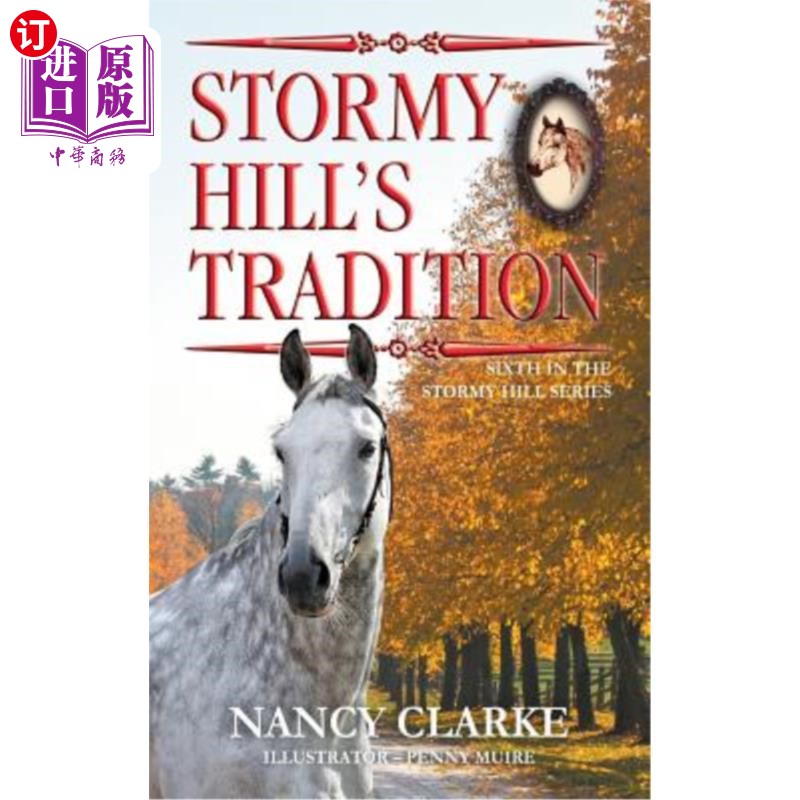 海外直订Stormy Hill's Tradition: Sixth in the Stormy Hill Series斯托米·希尔的传统:斯托米·希尔系列第六名