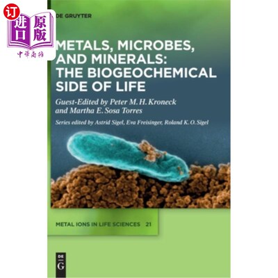 海外直订Metals, Microbes, and Minerals - The Biogeochemical Side of Life