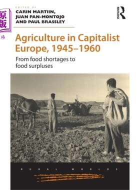 海外直订Agriculture in Capitalist Europe, 1945-1960 资本主义欧洲的农业，1945-1960