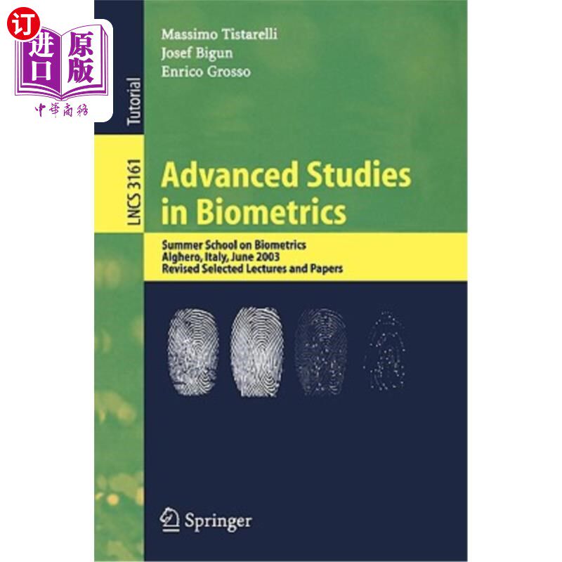 海外直订Advanced Studies in Biometrics: Summer School on Biometrics, Alghero, Italy, Jun 生物识别学的高级研究:夏季