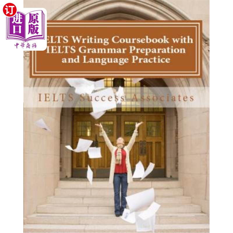 海外直订IELTS Writing Coursebook with IELTS Grammar Preparation& Language Practice: IEL雅思语法准备与语言实践写作教材