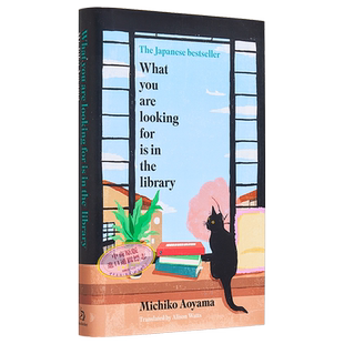 预售 青山美智子 你要找的就在图书馆 英文原版 What You Are Looking for is in the Library Michiko Aoyama 流行小说
