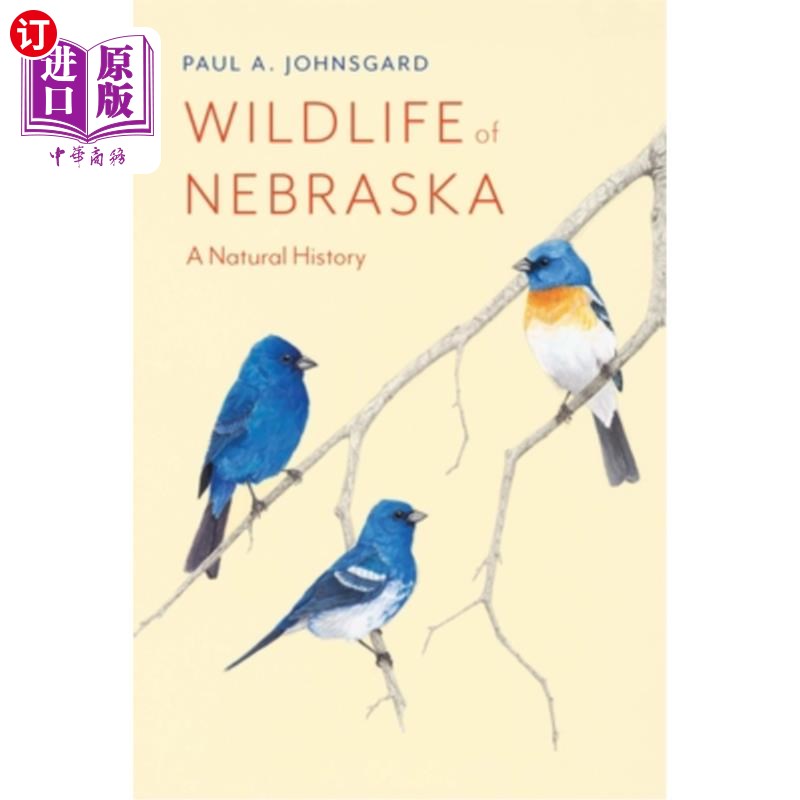 海外直订Wildlife of Nebraska: A Natural History 内布拉斯加州野生动物:自然史