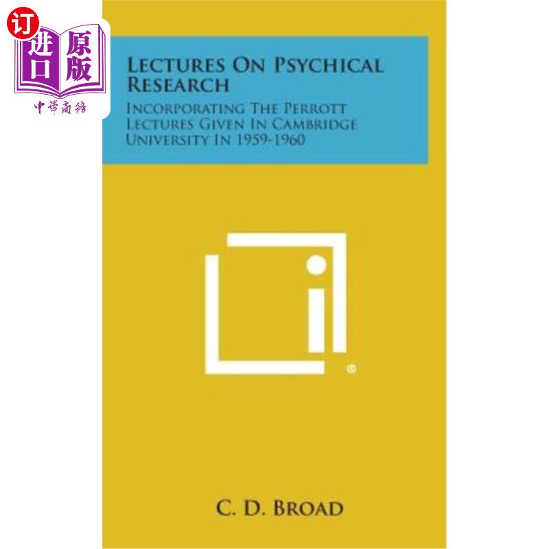 海外直订Lectures on Psychical Research: Incorporating the Perrott Lectures Given in Camb 心理学研究讲座：结合1959-高性价比高么？