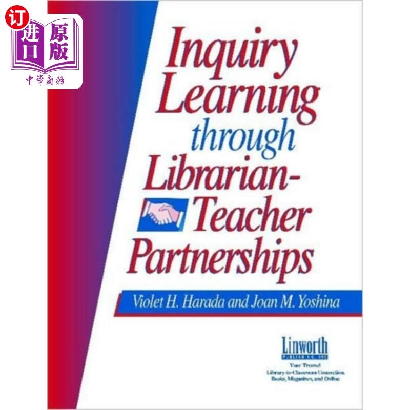 海外直订Inquiry Learning Through Librarian-Teacher Partn... 通过馆员与教师的伙伴关系进行研究性学习