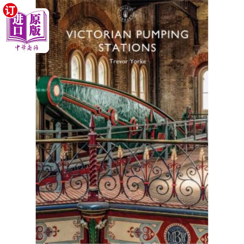 海外直订Victorian Pumping Stations 维多利亚时代的抽水站