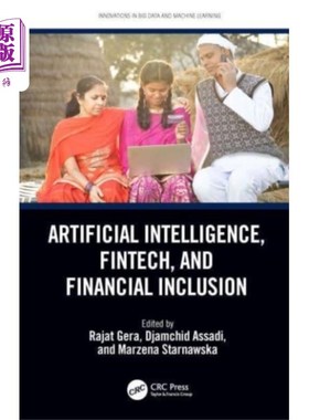 海外直订Artificial Intelligence, Fintech, and Financial ... 人工智能、金融科技和普惠金融