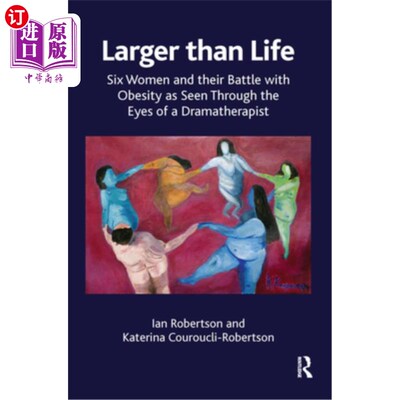 海外直订医药图书Larger Than Life: Six Women and Their Battle with Obesity as Seen Through the Ey 超越生命：六位女性