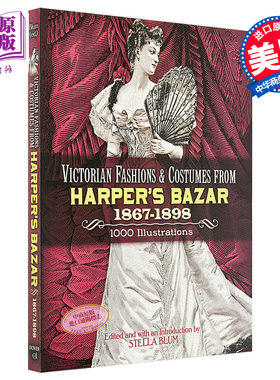 时尚芭莎 维多利亚服饰 英文原版 Victorian Fashions and Costumes from Harper's Bazar 【中商原版】