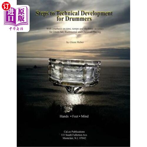 海外直订Steps to Technical Development for Drummers: With emphasis on time, tempo, rhyth 鼓手技术发展的步骤:强调时