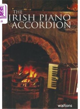 海外直订The Irish Piano Accordion 爱尔兰钢琴手风琴