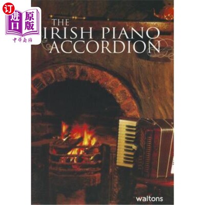 海外直订The Irish Piano Accordion 爱尔兰钢琴手风琴