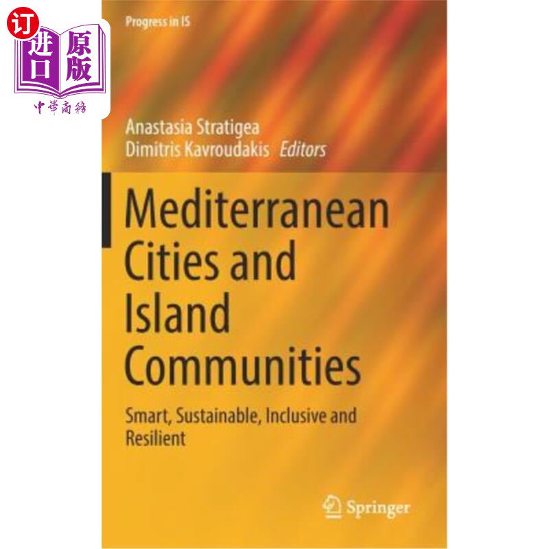 海外直订Mediterranean Cities and Island Communities: Smart, Sustainable, Inclusive and R 地中海城市和岛屿社区:智慧