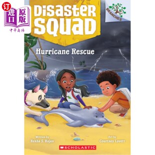 海外直订Hurricane Rescue: A Branches Book (Disaster Squad #2) 飓风救援：分支书（灾难小组#2）