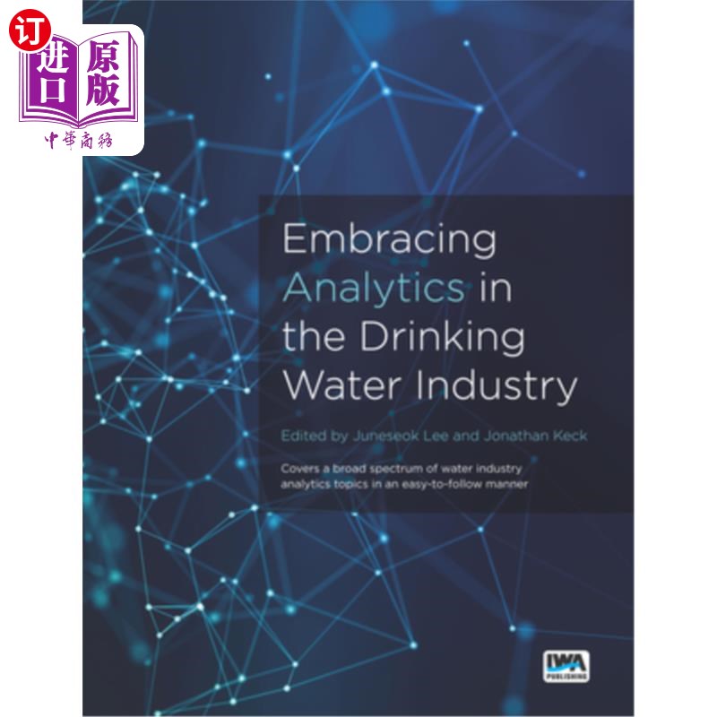 海外直订Embracing Analytics in the Drinking Water Industry 在饮用水行业拥抱分析