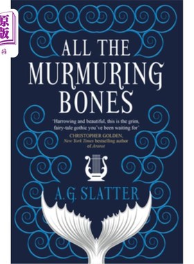 海外直订All the Murmuring Bones 所有低语的骨头