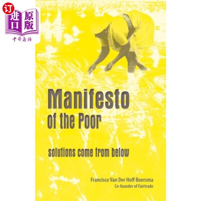海外直订Manifesto Of The Poor: Solutions Come From Below 穷人的宣言