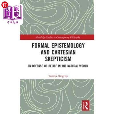 海外直订Formal Epistemology and Cartesian Skepticism 形式认识论与笛卡尔怀疑论