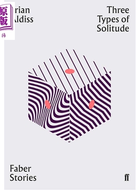 三种孤独 费伯故事系列 英文原版 Three Types of Solitude Faber Stories  【中商原版】
