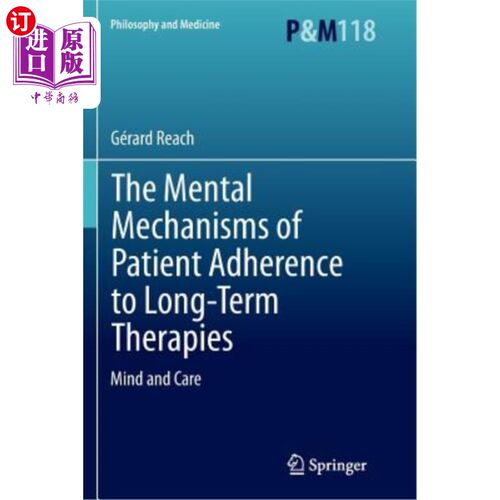 海外直订医药图书The Mental Mechanisms of Patient Adherence to Long-Term Therapies: Mind and Care 病人坚持长期治疗的