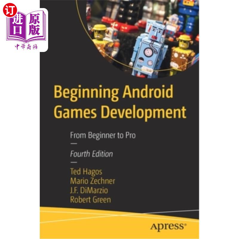 海外直订Beginning Android Games Development: From Beginner to Pro Android游戏开发:从初学者到专业人士