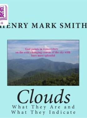 海外直订Clouds: What They Are and What They Indicate 云：它们是什么，它们代表什么