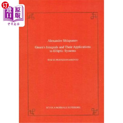 海外直订Green's Integrals and Their Applications to Elliptic Systems 格林积分及其在椭圆系统中的应用