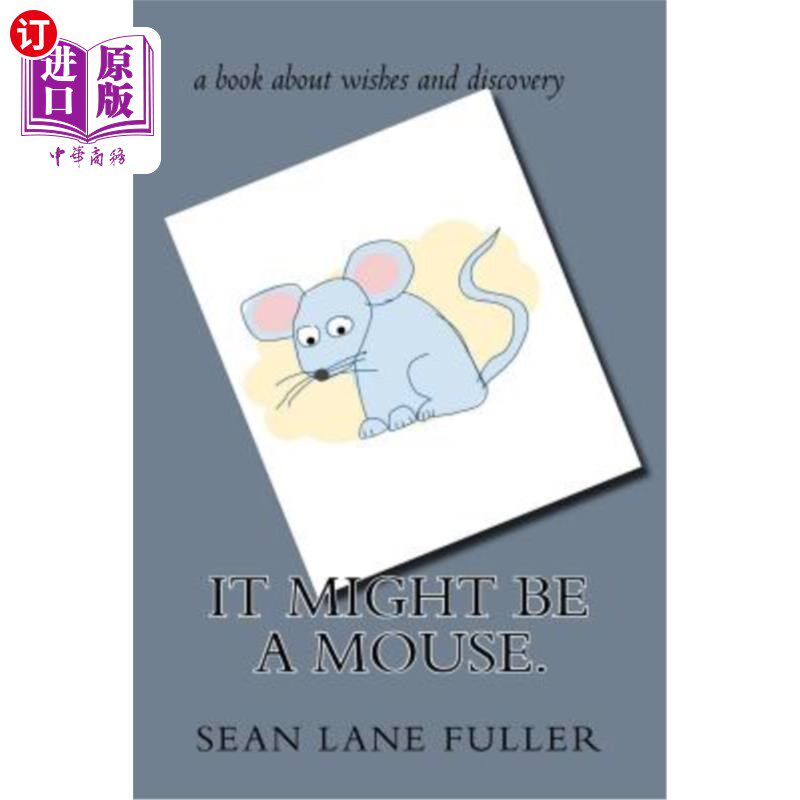 海外直订It might be a mouse. 它可能是一只老鼠。