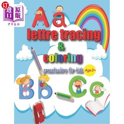 海外直订Lettre Tracing & Coloring: Practice for Kids with Pen Control, line tracing and  字母描边和上色:练习孩子用