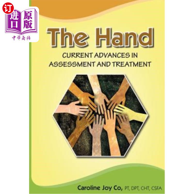 海外直订医药图书The Hand: Current Advances in Assessment and Treatment 手:评估和治疗的新进展