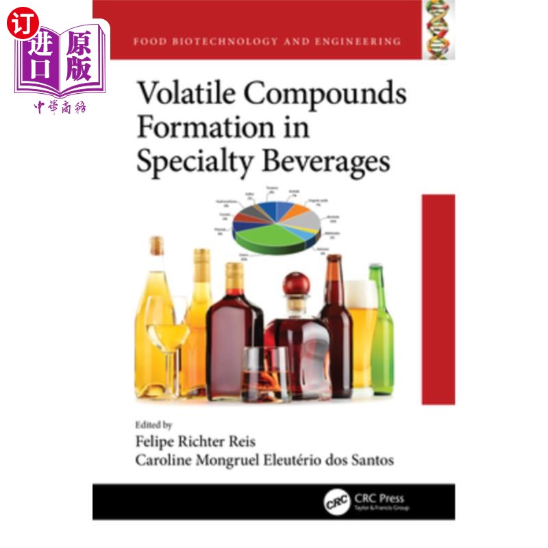 海外直订Volatile Compounds Formation in Specialty Beverages 特色饮料中挥发性化合物的形成