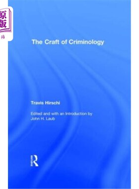 海外直订The Craft of Criminology: Selected Papers 犯罪学的技巧:论文选集