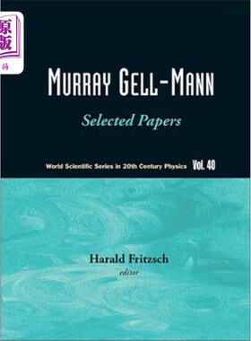 海外直订Murray Gell-Mann - Selected Papers Murray Gell Mann-论文选集